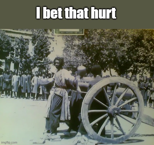 Exacution by cannon | I bet that hurt | made w/ Imgflip meme maker