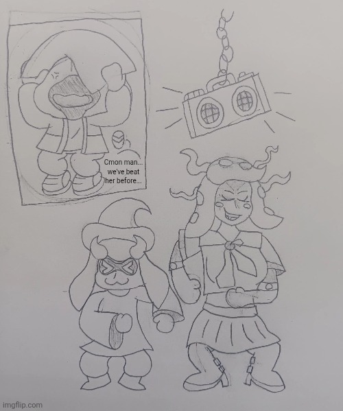 Inkmatas and 401 doing the Ol' Jitterbug (feat: an unhappy Egga) | Cmon man... we've beat her before... | made w/ Imgflip meme maker