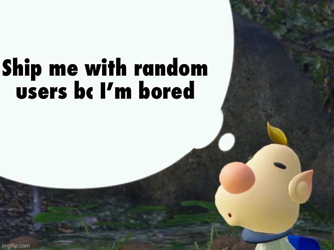 How it feels to steal ideas | Ship me with random users bc I’m bored | image tagged in louie | made w/ Imgflip meme maker