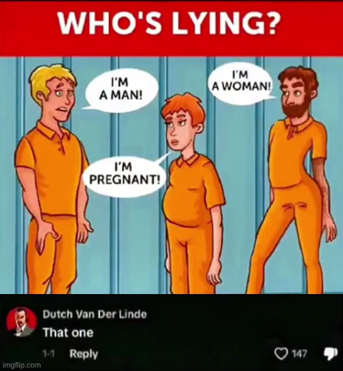 who's lying? | image tagged in who lie | made w/ Imgflip meme maker
