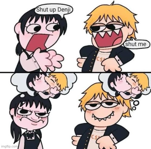 Who and who? | image tagged in memes,shitpost,chainsaw bear,anime | made w/ Imgflip meme maker