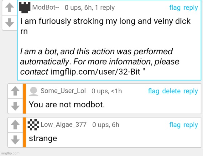 BRO IS NOT MODBOT. | image tagged in ewwww | made w/ Imgflip meme maker