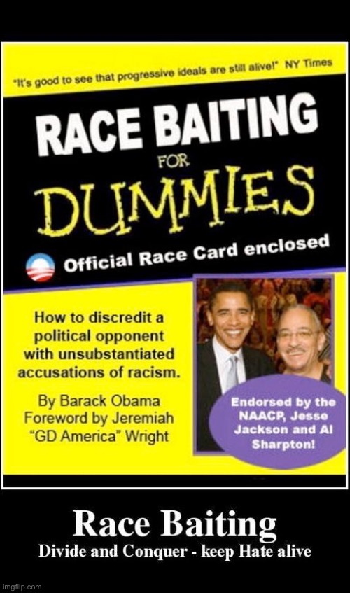 A “master class” on the subject… | image tagged in political meme,barack obama,jeremiah wright,race baiters | made w/ Imgflip meme maker