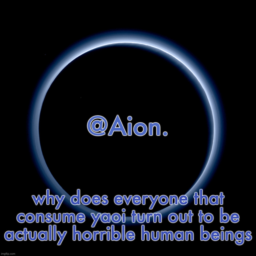 the most insufferable women on the planet do it | why does everyone that consume yaoi turn out to be actually horrible human beings | image tagged in silver announcement template 18 0 template | made w/ Imgflip meme maker