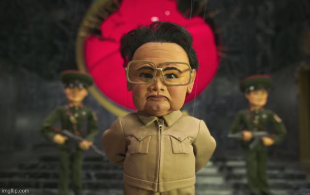 Team america Kim jong il | image tagged in team america kim jong il | made w/ Imgflip meme maker