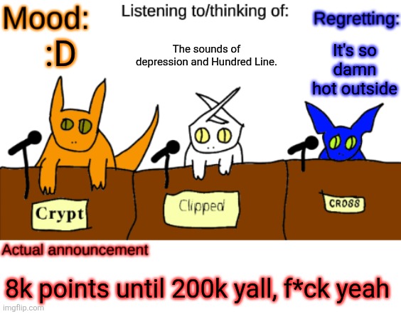 Title :D | The sounds of depression and Hundred Line. It's so damn hot outside; :D; 8k points until 200k yall, f*ck yeah | image tagged in dungeonkeeper announcement temp,sans of topic | made w/ Imgflip meme maker