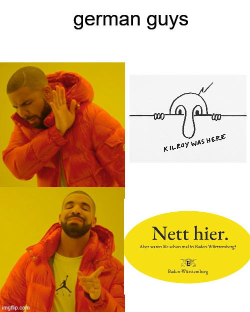 This is everywhere | german guys | image tagged in memes,drake hotline bling,lattice climbing,germany,latticeclimbing,deutschland | made w/ Imgflip meme maker
