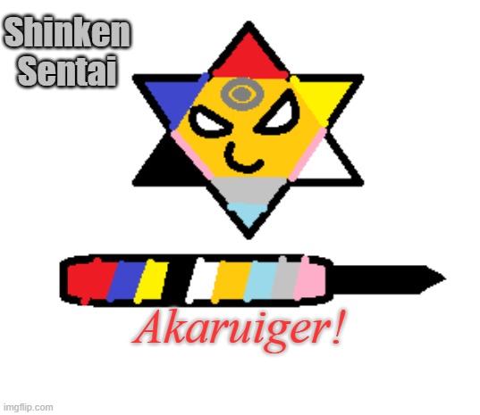 Akaruiger! | Shinken Sentai; Akaruiger! | image tagged in samurai,mythology,super sentai,power rangers | made w/ Imgflip meme maker