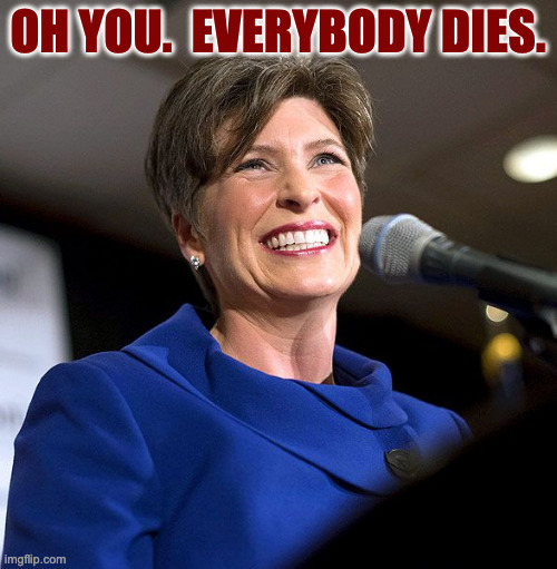 OH YOU.  EVERYBODY DIES. | made w/ Imgflip meme maker
