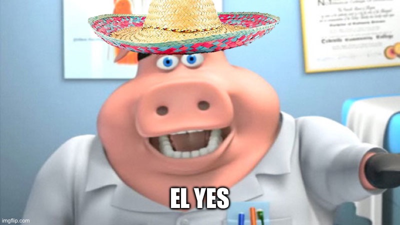I Diagnose You With Dead | EL YES | image tagged in i diagnose you with dead | made w/ Imgflip meme maker