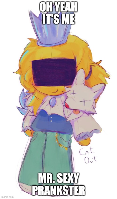 Saw this in a dream I had (It's the guy who hacked Roblox in May no fuckin way) (tagged NSFW: "Mr. Sexy Prankster" | OH YEAH IT'S ME; MR. SEXY PRANKSTER | image tagged in april fools 2012,roblox,brickplanet,2012 incident,may madness incident | made w/ Imgflip meme maker