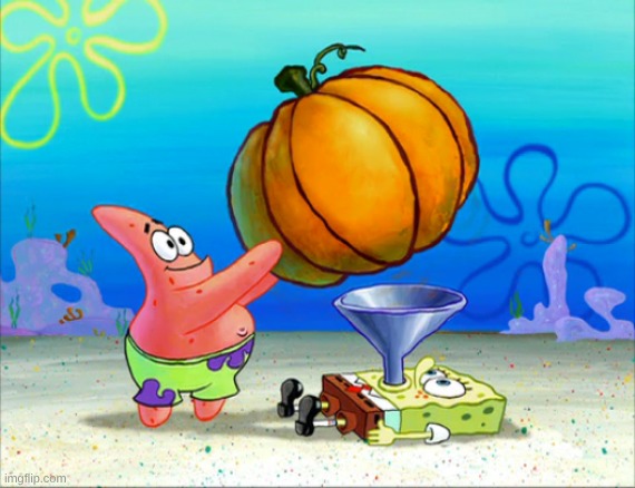 here is your food discolings now please stop :) | image tagged in spongebob pumpkin funnel,discolings | made w/ Imgflip meme maker