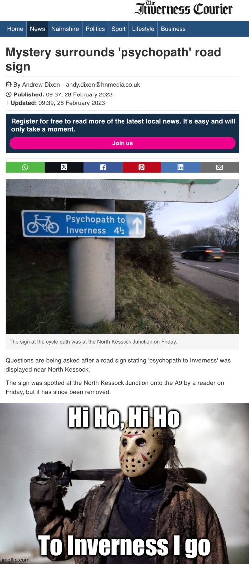 Sign improvement on the path to Inverness | Hi Ho, Hi Ho; To Inverness I go | image tagged in psychopath,two paths,scotland,funny signs,graffiti,why do i fix everything i touch | made w/ Imgflip meme maker