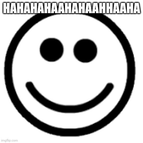 YOU ARE AN IDIOT | HAHAHAHAAHAHAAHHAAHA | image tagged in you are an idiot | made w/ Imgflip meme maker