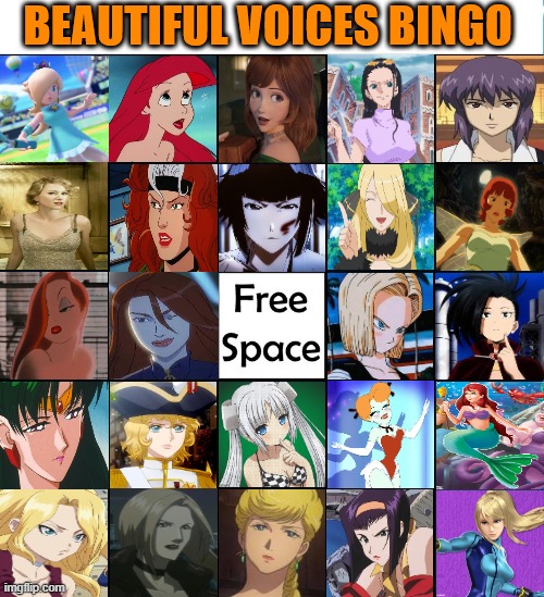 Beautiful voices bingo | image tagged in beautiful voices bingo,anime,video games,movies,comics/cartoons,sexy women | made w/ Imgflip meme maker