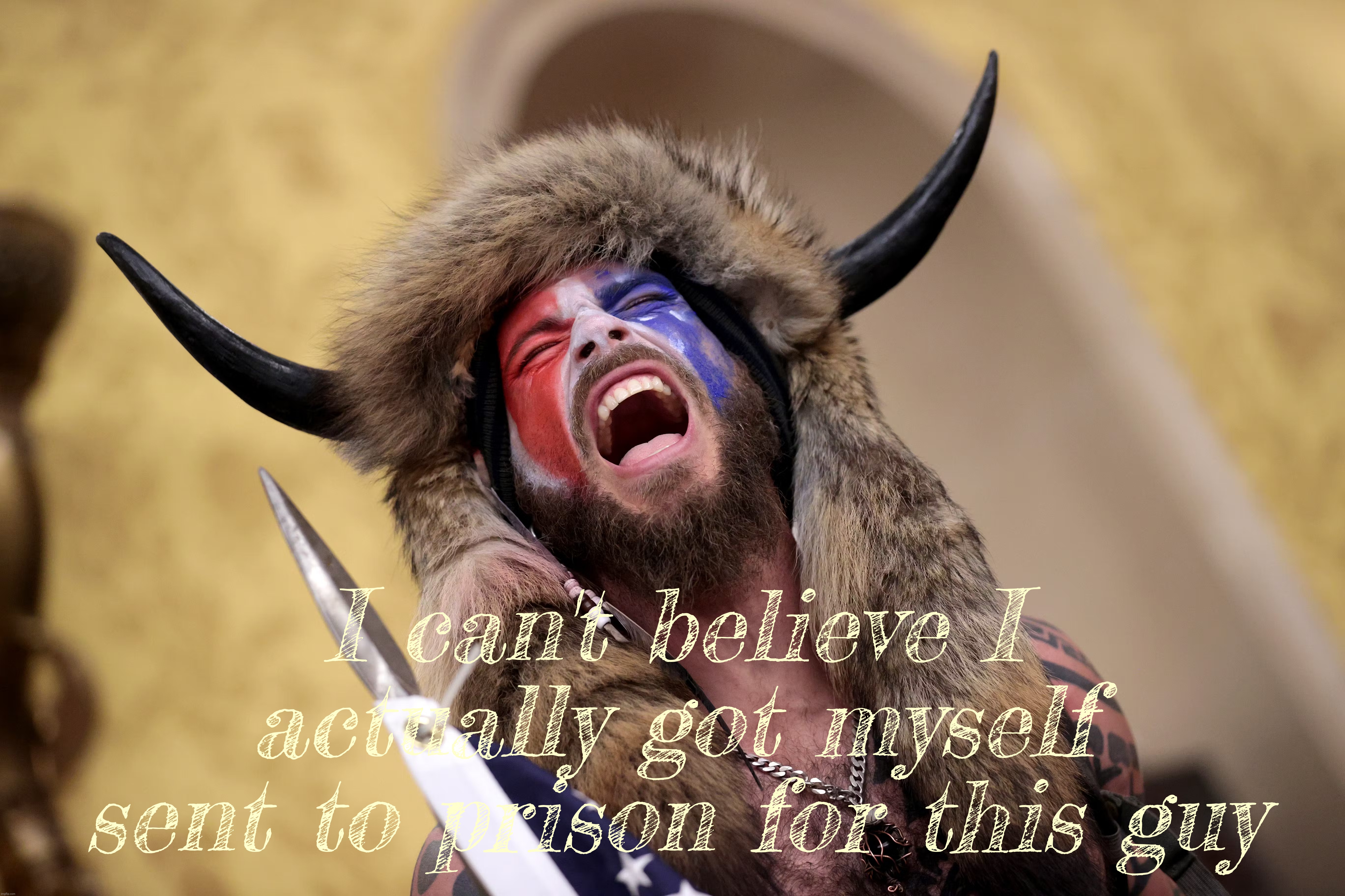 I can't believe I actually got myself sent to prison for this guy | made w/ Imgflip meme maker
