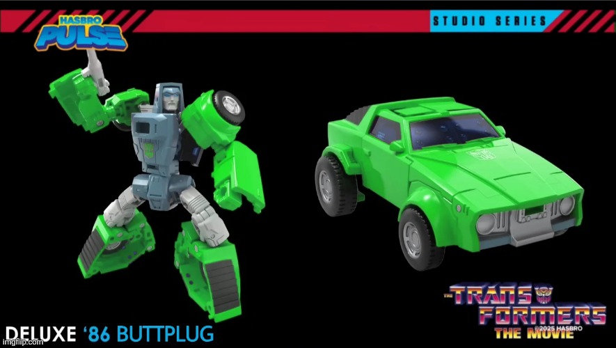 My favorite transformer Buttplug is finally getting a figure | made w/ Imgflip meme maker