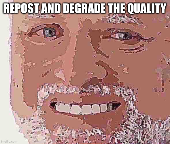 I guess | REPOST AND DEGRADE THE QUALITY | image tagged in hide the pain harold,low quality,repost this,or something | made w/ Imgflip meme maker