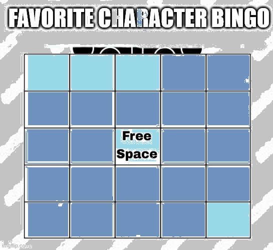 favorite character bingo Blank Meme Template
