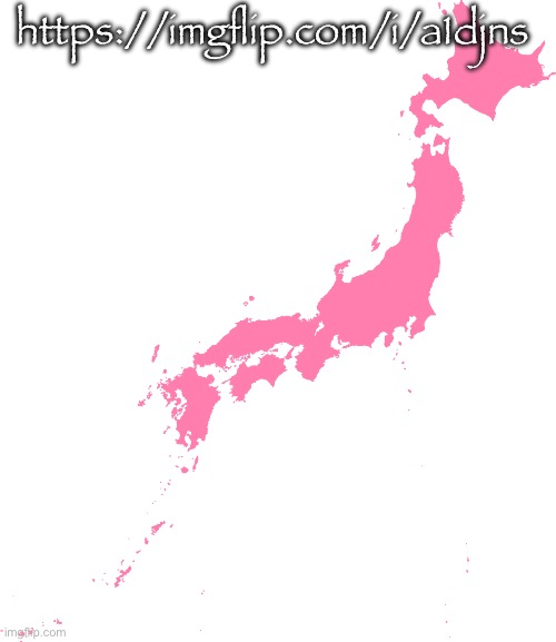 Japan | https://imgflip.com/i/a1djns | image tagged in japan | made w/ Imgflip meme maker