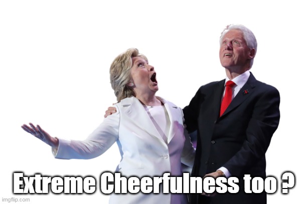 Extreme Cheerfulness too ? | made w/ Imgflip meme maker