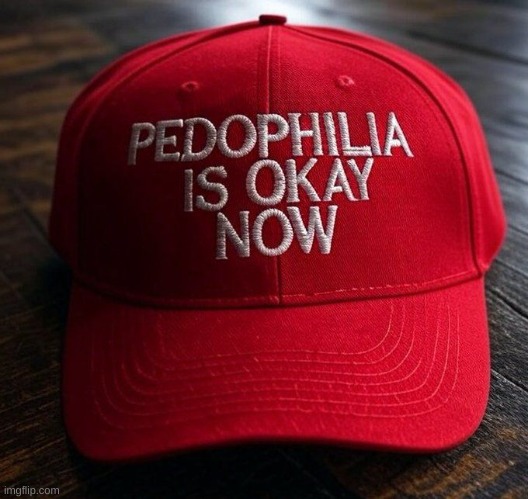Presidential Pederasty | image tagged in trump,epstein,trump is in the files,you are in a cult | made w/ Imgflip meme maker