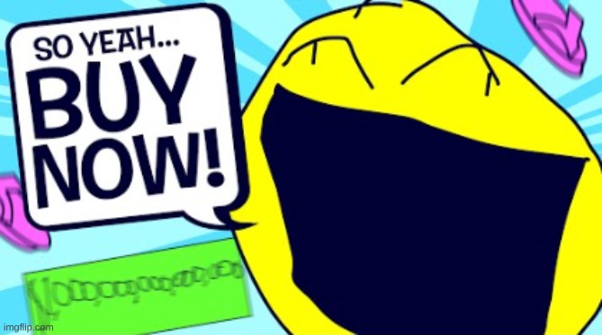 So yeah buy now | image tagged in so yeah buy now | made w/ Imgflip meme maker