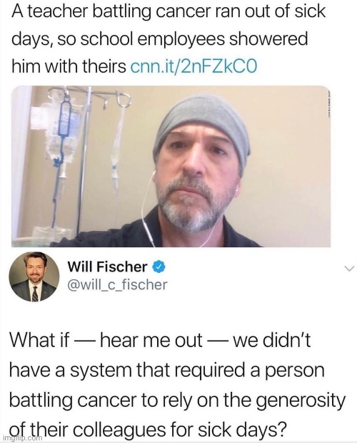 Is cancer a reason to skip work? | image tagged in work,sick,donations | made w/ Imgflip meme maker