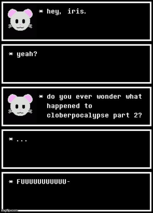 for those wondering, iris will be my new self oc | made w/ Imgflip meme maker