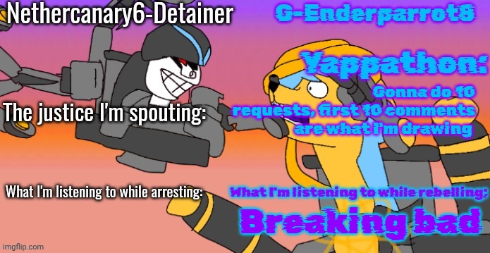 Excluding @Groovik you're blacklisted | Gonna do 10 requests, first 10 comments are what I'm drawing; Breaking bad | image tagged in nethercanary and enderparrot announcement | made w/ Imgflip meme maker