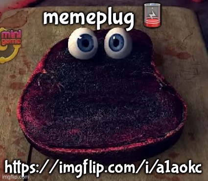 silly meaty Micheal <3 | memeplug 🪫; https://imgflip.com/i/a1aokc | image tagged in silly meaty micheal 3 | made w/ Imgflip meme maker