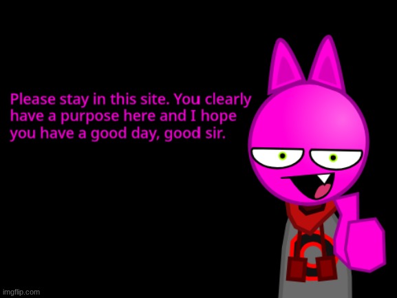 Please stay in this site | image tagged in please stay in this site | made w/ Imgflip meme maker