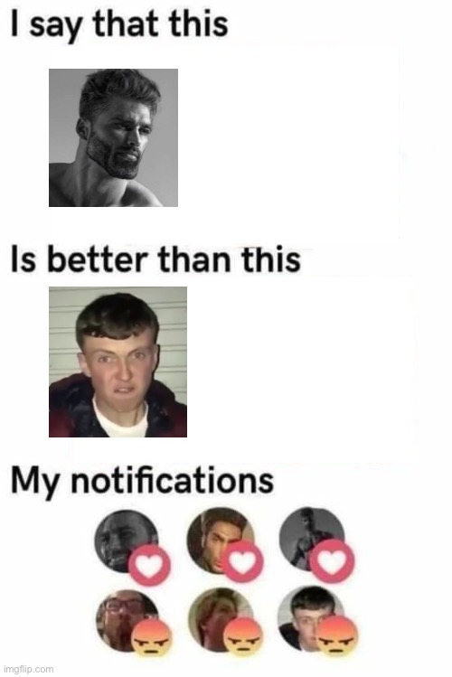 Chad vs virgin | image tagged in i say that this is better than this | made w/ Imgflip meme maker
