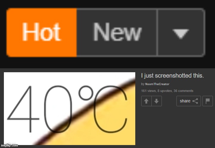 IT'S THE JOKE!!! | image tagged in hot | made w/ Imgflip meme maker