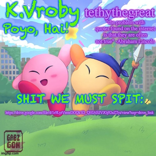 K.Vroby and tethythegreat shared template | https://drive.google.com/file/d/1r9LytVmwDGQk5D_QHIABJVJGj92nZTyi/view?usp=drive_link | image tagged in k vroby and tethythegreat shared template | made w/ Imgflip meme maker