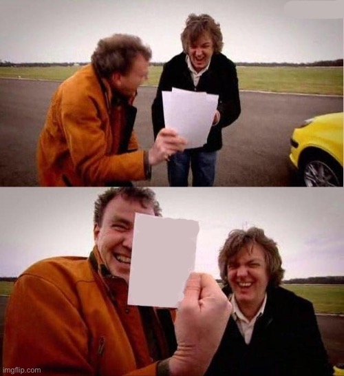 top gear laughing | image tagged in top gear laughing | made w/ Imgflip meme maker