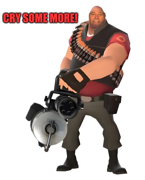 CRY SOME MORE! | made w/ Imgflip meme maker