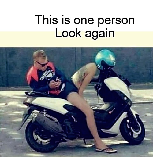 look again | This is one person
Look again | image tagged in optical illusion,kewlew | made w/ Imgflip meme maker
