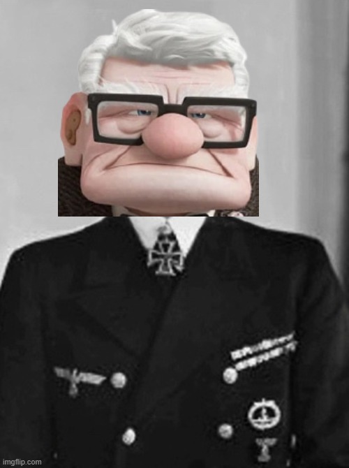 Fredrickson Doenitz | image tagged in up,funny,pixar,carl,ww2 | made w/ Imgflip meme maker