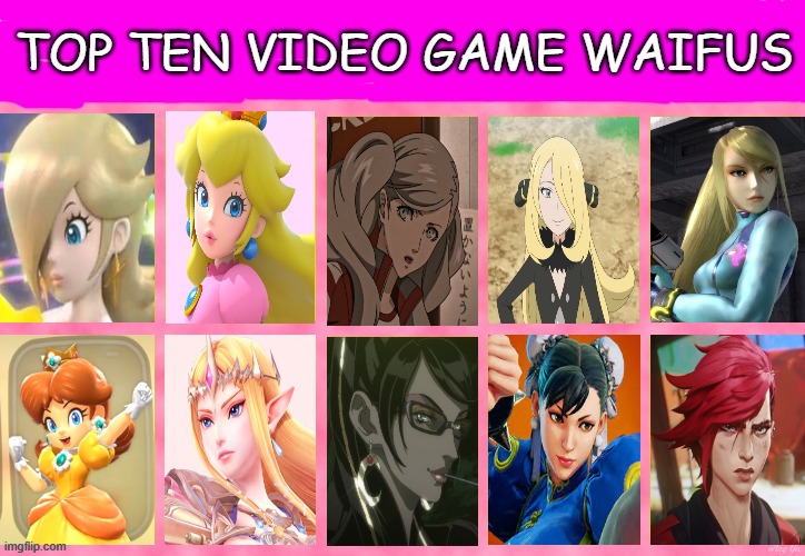 top ten video game waifus | image tagged in top ten video game waifus,videogames,mario,nintendo,gaming,sega | made w/ Imgflip meme maker