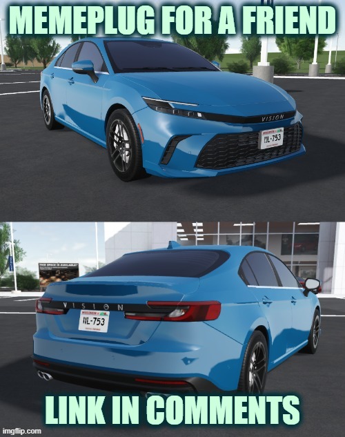 Toyota_Camrizz announcement temp | MEMEPLUG FOR A FRIEND; LINK IN COMMENTS | image tagged in toyota_camrizz announcement temp,memeplug,msmg,politics,trolling,sigma | made w/ Imgflip meme maker