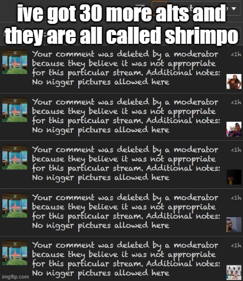 ive got 30 more alts and they are all called shrimpo | made w/ Imgflip meme maker