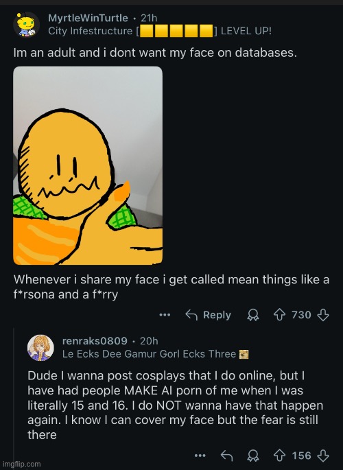 Reminder to never share your face on the internet. You don’t know what people could be using it for. | made w/ Imgflip meme maker