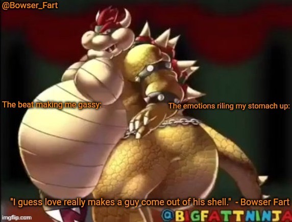 What in the actual hell | image tagged in bowser fart template | made w/ Imgflip meme maker