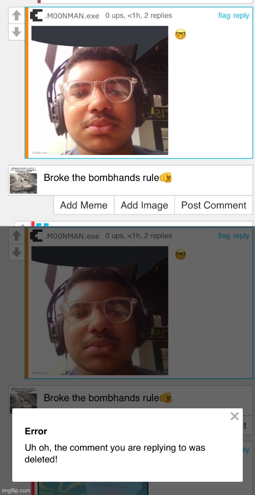 Broke the bombhands rule and didn’t think I would take a screenshot? | made w/ Imgflip meme maker
