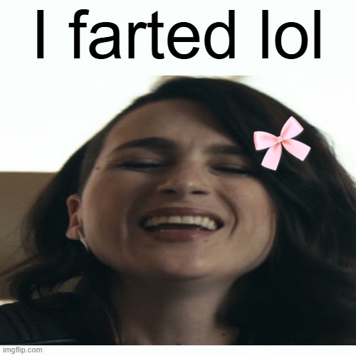 I farted lol | made w/ Imgflip meme maker