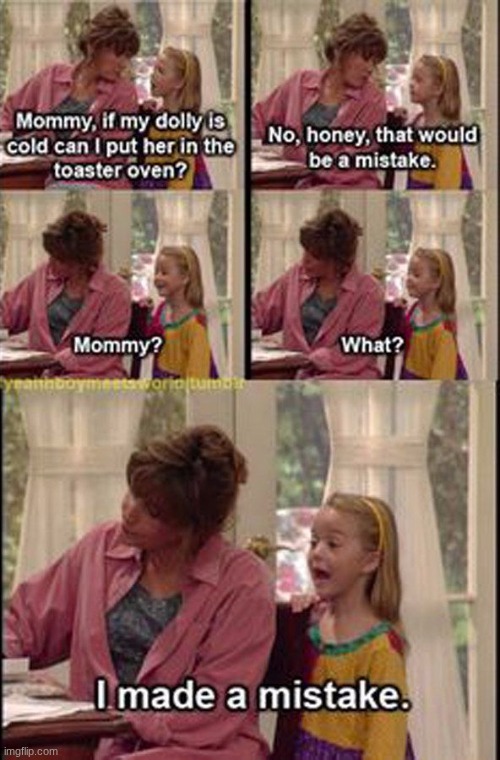 oh dear | image tagged in oh dear | made w/ Imgflip meme maker