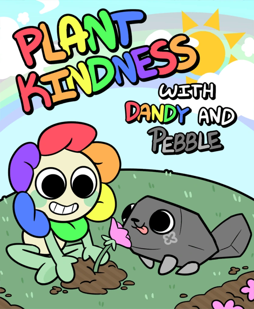 Plant Kindness with Dandy and Pebble (New) Blank Meme Template
