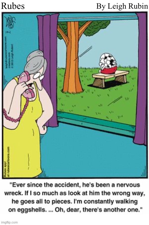 “Humpty Dumpty: The Aftermath” | Rubes; By Leigh Rubin | image tagged in comics,rubes,humpty dumpty,aftermath | made w/ Imgflip meme maker