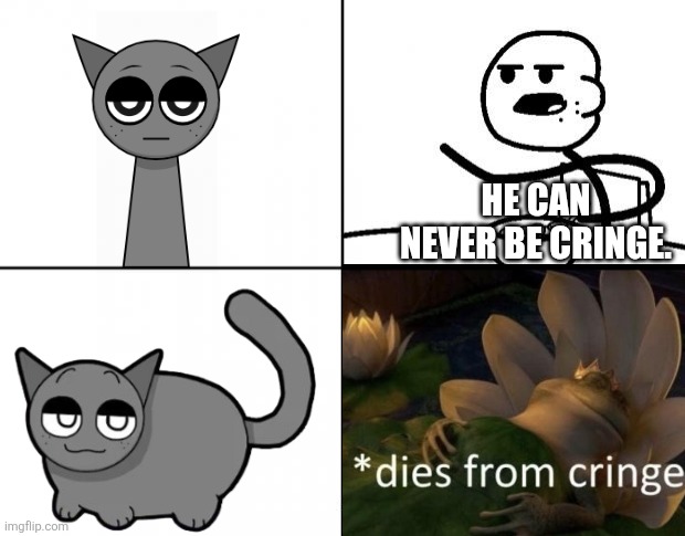 Remember, This is a REPOST. | HE CAN NEVER BE CRINGE. | image tagged in blank cereal guy,relatable memes,sprunki,repost your own memes week | made w/ Imgflip meme maker